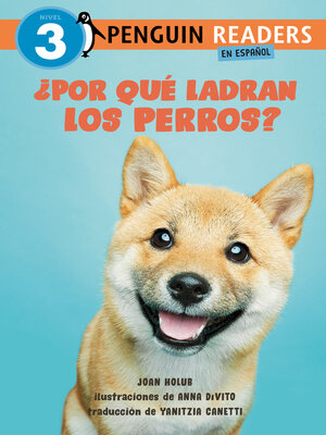 ¿Por qué ladran los perros? (Why Do Dogs Bark? Spanish Edition) - ebook